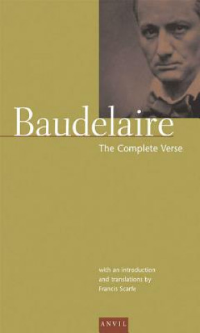 Kniha Charles Baudelaire: The Complete Verse Charles Baudelaire