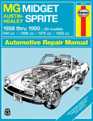 Livre M. G. Midget and Austin Healey Sprite Owner's Workshop Manua John Haynes