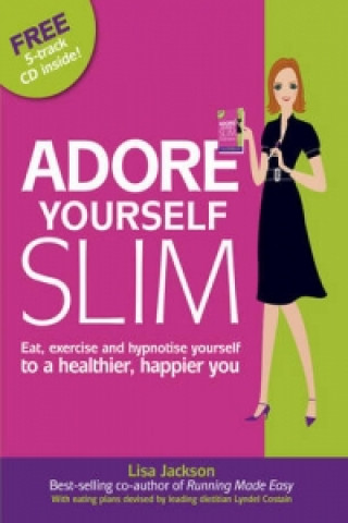 Kniha Adore Yourself Slim Lisa Jackson
