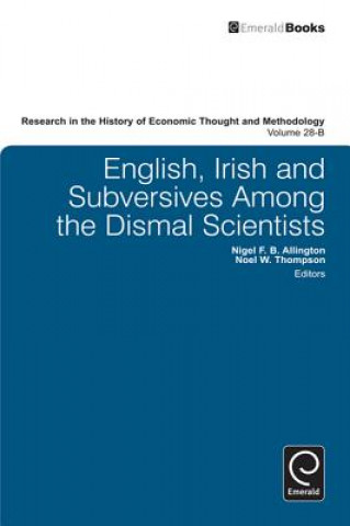 Könyv English, Irish and Subversives Among the Dismal Scientists Noel Thompson