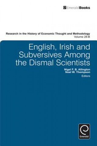 Książka English, Irish and Subversives Among the Dismal Scientists Noel Thompson