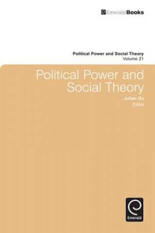 Könyv Political Power and Social Theory Julian Go