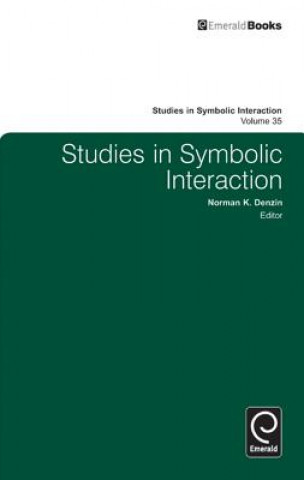 Kniha Studies in Symbolic Interaction Norman K Denzin