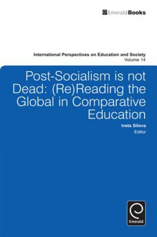 Knjiga Post-socialism is Not Dead Iveta Silova