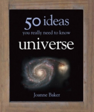 Książka 50 Ideas You Really Need to Know: Universe Joanne Baker