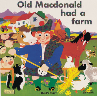 Carte Old Macdonald had a Farm Pam Adams