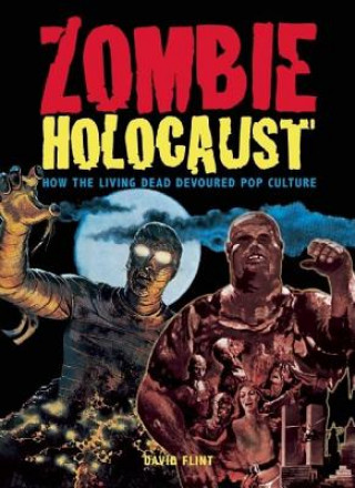 Книга Zombie Holocaust David Flint