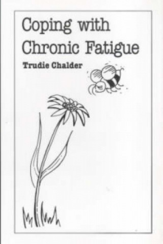 Книга Coping with Chronic Fatigue Trudie Calder