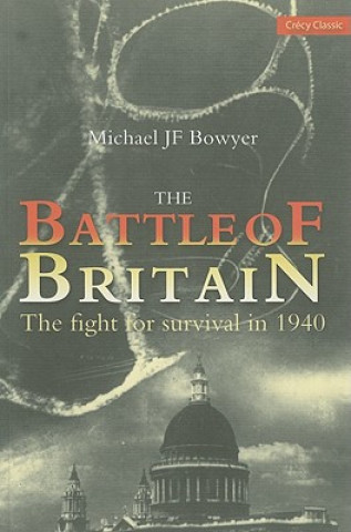 Buch Battle of Britain MichaelJF Bowyer