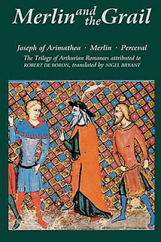 Kniha Merlin and the Grail Robert De Boron