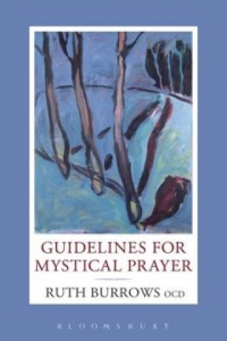 Buch Guidelines for Mystical Prayer Ruth Burrows