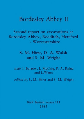 Carte Bordesley Abbey II S M Hirst