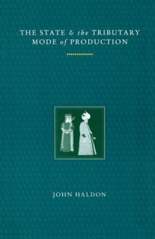 Kniha State and the Tributary Mode of Production John Haldon