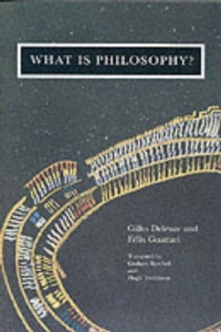 Könyv What is Philosophy? Gilles Guattari Deleuze
