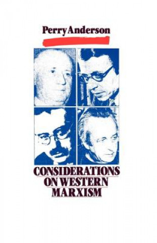 Kniha Considerations on Western Marxism Anderson Perry