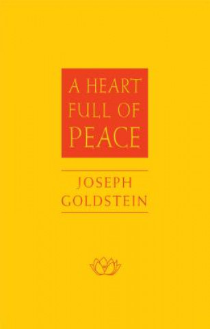 Kniha Heart Full of Peace Joseph Goldstein