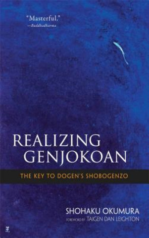 Könyv Realising Genjokoan Shohaku Okumura