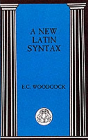 Kniha New Latin Syntax oodcock E.
