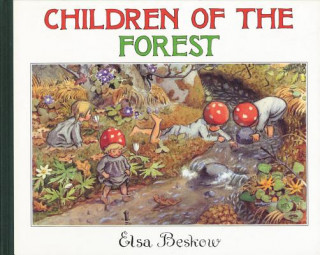 Carte Children of the Forest Elsa Beskow