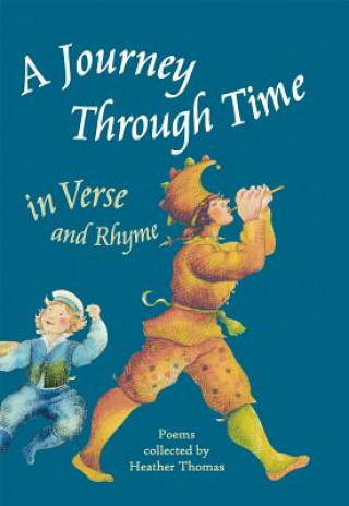 Könyv Journey Through Time in Verse and Rhyme Heather Thomas