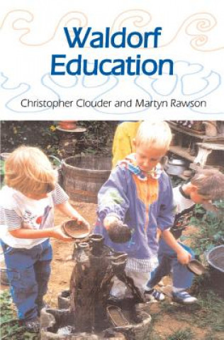 Kniha Waldorf Education Christopher Clouder