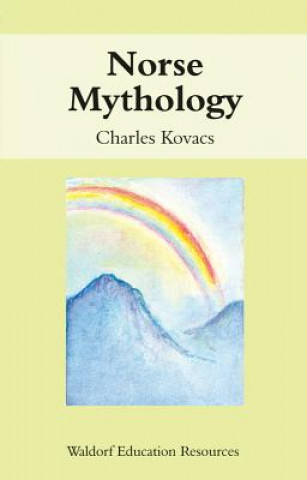 Kniha Norse Mythology Charles Kovacs