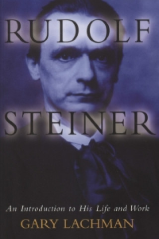 Книга Rudolf Steiner Gary Lachman
