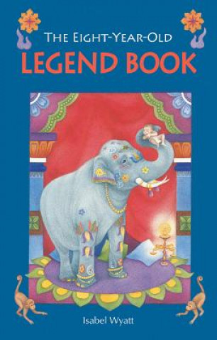 Книга Eight-Year-Old Legend Book Isabel Wyatt