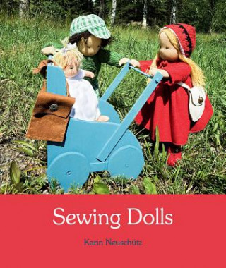 Kniha Sewing Dolls Karin Neuschutz