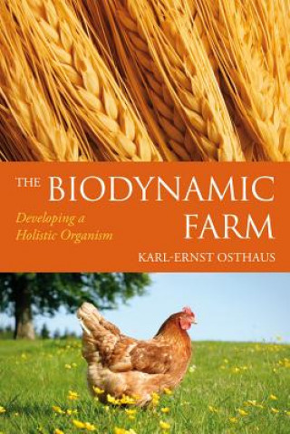 Книга Biodynamic Farm Karl Osthaus