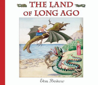 Kniha Land of Long Ago Elsa Beskow