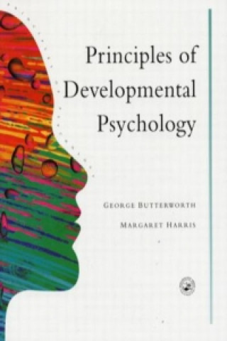 Książka Principles of Developmental Psychology George Butterworth