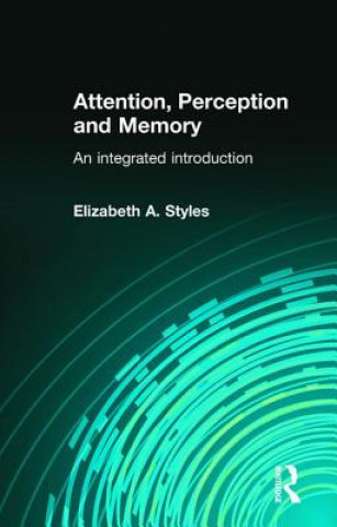 Книга Attention, Perception and Memory Elizabeth A Styles