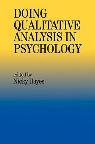 Kniha Doing Qualitative Analysis In Psychology Nick Hayes