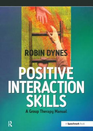 Buch Positive Interaction Skills Robin Dynes