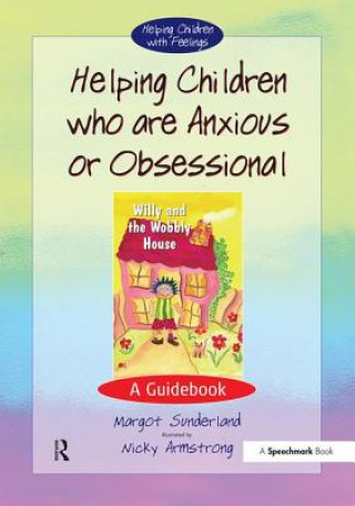 Livre Helping Children who are Anxious or Obsessional Nicky Hancock