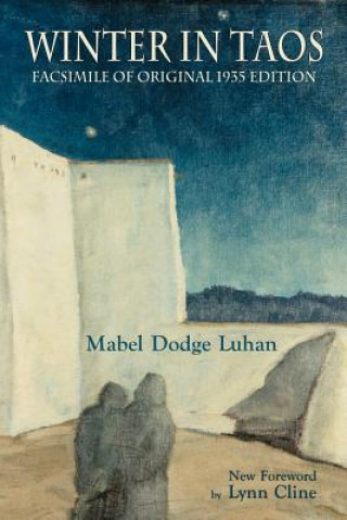 Könyv Winter in Taos Mabel Dodge Luhan