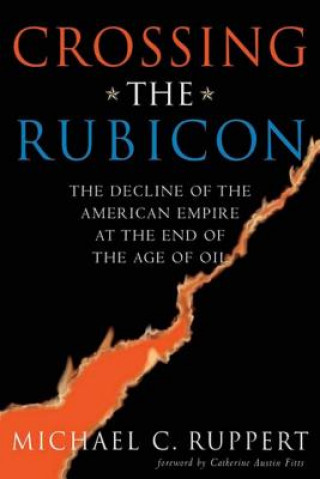 Book Crossing the Rubicon Michael C. Ruppert