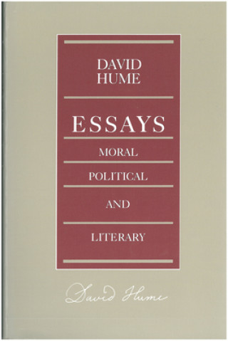 Kniha Essays -- Moral Political & Literary, 2nd Edition David Hume