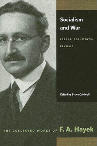 Kniha Socialism & War F A Hayek