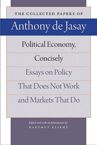 Kniha Political Economy, Concisely Anthony De Jasay