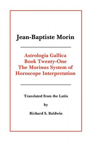 Kniha Astrologia Gallica Book 21 Jean-Baptiste Morin