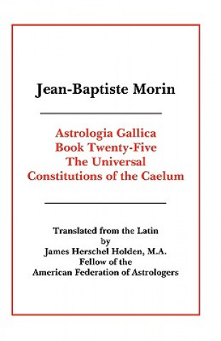 Könyv Astrologia Gallica Book 25 Jean-Baptiste Morin