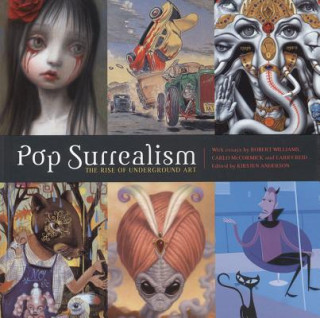 Könyv Pop Surrealism Kirsten Anderson
