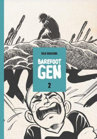 Könyv Barefoot Gen #2: The Day After Keiji Nakazawa