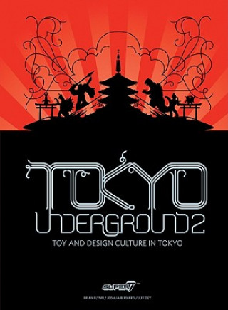 Knjiga Tokyo Underground Brian Flynn