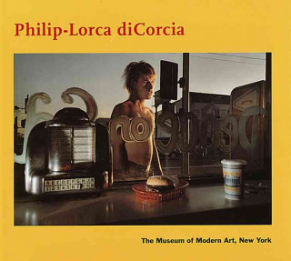 Kniha Philip-Lorca DiCorcia Peter Galassi