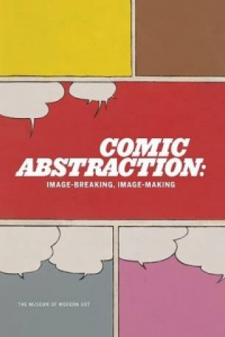 Książka Comic Abstraction Roxana Marcoci