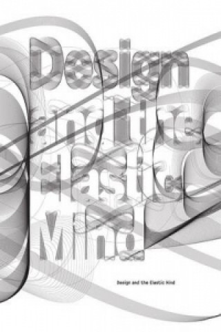 Kniha Design and the Elastic Mind Paola Antonelli