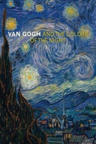 Książka Van Gogh and the Colors of the Night Joachim Pissaro